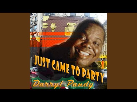 Just Came to Party (Dimitri from Paris Classic Alternate Mix)