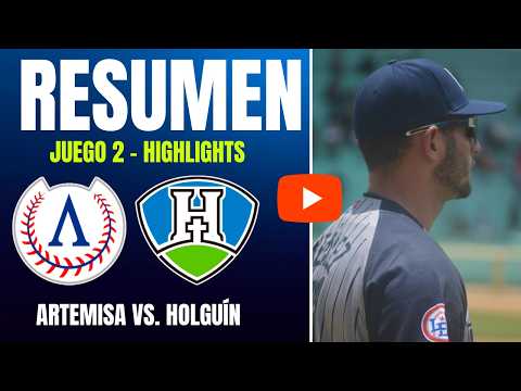 🔴 Artemisa vs. Holguín | Resumen Juego 2 | IV Liga Élite del Béisbol Cubano