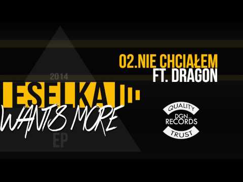 02.Nie Chciałem (feat.Dragon)