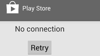 Google Play Store No Connection Error FIX