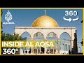 Al Aqsa 360 Tour Of Jerusalem S Holiest Mosque