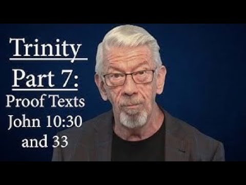 Die Trinität prüfen, Teil 7: Warum die Trinität so gefährlich ist (Beweistexte Johannes 10:30, 33)