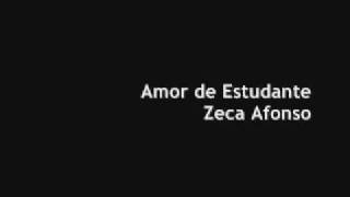 Amor de Estudante   Zeca Afonso