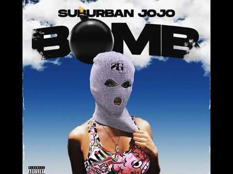 Suburban JoJo - Bomb