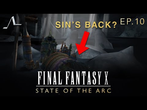 Final Fantasy X Analysis (Ep.10): With Dansg08 | State Of The Arc Podcast