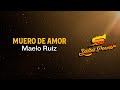 Muero De Amor, Maelo Ruiz - Video Letra - Salsa Power