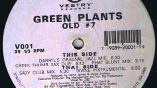 Green Plants - Old # 7 (Green Thumb Sax Dub)
