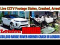 60 000 Range Rover Horror Car Crash Just Moments After Using Cloned Key To Steal It In London