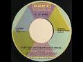 B.B. King "Don't Get Around Much Anymore" from 1972 on KENT #KS 4566