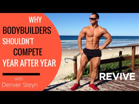 003: Why Bodybuilders Shouldn't Compete Year After Year with Denver Steyn