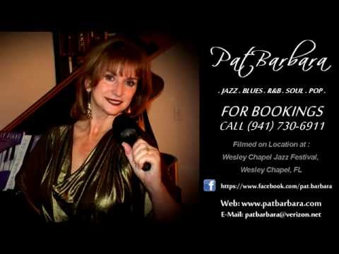Pat Barbara - Wesley Chapel Jazz Festival