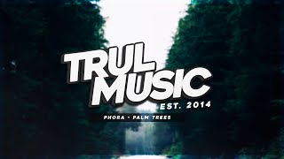 Phora - Palm Trees