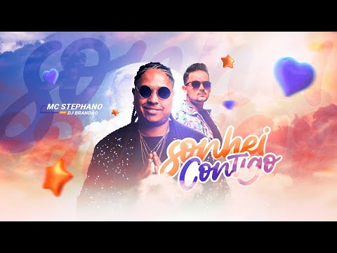 SONHEI CONTIGO - Mc Stephano & DjBrandao