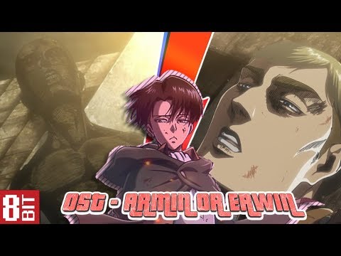 Shingeki no Kyojin 3 Part 2 EP 6 OST - ARMIN OR ERWIN 8bit
