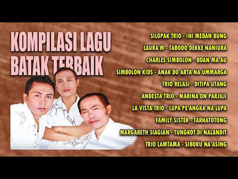 KOMPILASI Lagu Batak TERBAIK - Silopak Trio, Laura M, Charles Simbolon