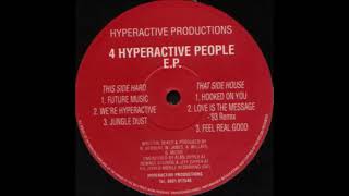 Hyperactive - We're Hyperactive