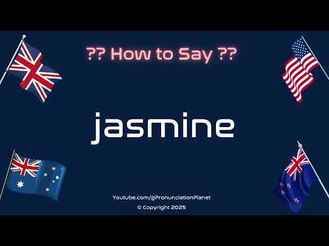 🌼🌿 How to Pronounce Jasmine? (CORRECTLY) | Pronunciation Planet