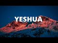 Fundo Musical Para Oração | Yeshua | Jesus | Instrumental Worship | Fundo de Oração