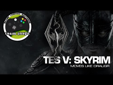 Team Inept Skyrim Episode 2: Moves Like Draugr