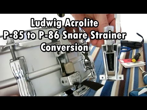 Ludwig P-85 to P-86 Snare Strainer Conversion - Acrolite.