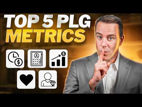 PLG Mastery 🔥 Top 5 Metrics That Fuel Product Led Growth 📈