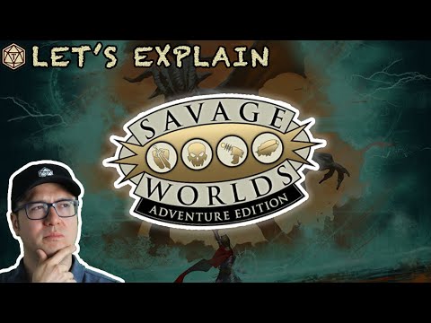 Explaining Savage Worlds Adventure Edition in under 12 minutes | RPG Let's Explain