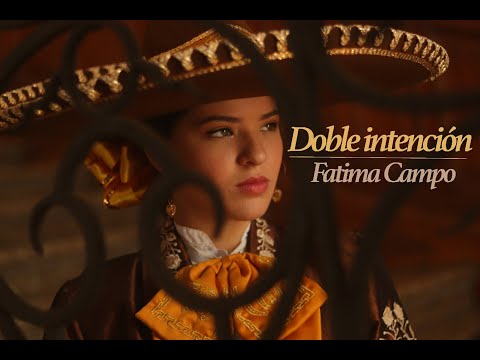 Fatima Campo - Doble Intención (Video Oficial)