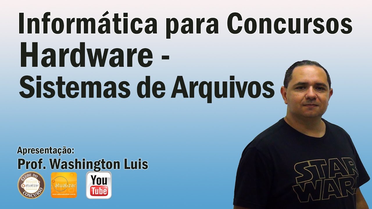 Hardware (Sistemas de Arquivos) - Aula 14