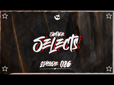 Santiago Selects - Episode 86 (Presented By @SerenSantiago) [2 Hour Melodic House & Techno Mix]