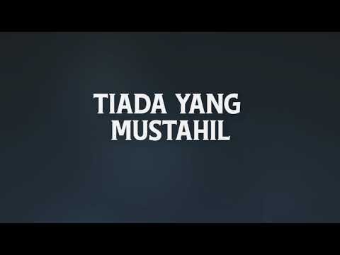 Tiada Yang Mustahil - Fandy Santoso (Lirik Video)