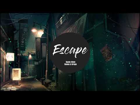 Escape   Dante Klein & Raven & Kreyn   EDM POPULAR MOSTH 2020