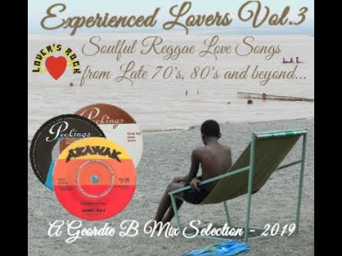 EXPERIENCED LOVERS VOL 3 - Dennis Brown, Janet Kay, Carroll Thompson,  Lady Lex and more...