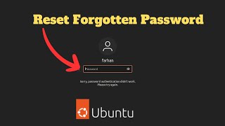 How to RESET your Forgotten Password on Ubuntu