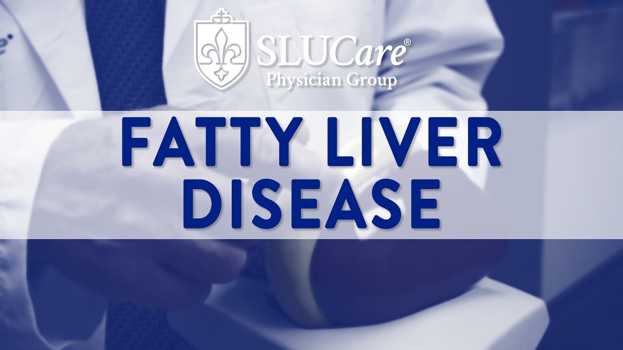 What Is Fatty Liver Disease? - SLUCare Gastroenterology