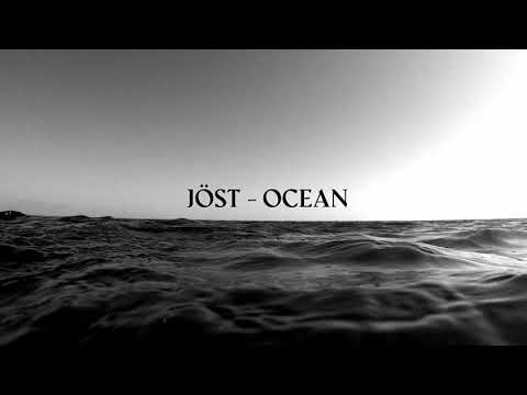 JÖST - Ocean