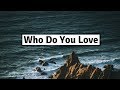 The Chainsmokers - Who Do You Love ft. 5 Seconds of Summer (Lyrics) | Panda Music The Chainsmokers - Who Do You Love ft. 5 Seconds of Summer (Lyrics) | Panda Music