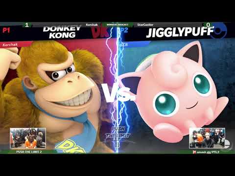 PUSH THE LIMIT 2 Singles (Pools) - Kerchak (DK) vs Starcastlr (Jigglypuff)