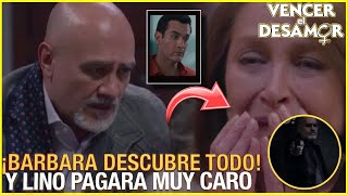 Vencer el desamor: Bárbara será quien acabe con Lino en el final de Vencer el desamor.