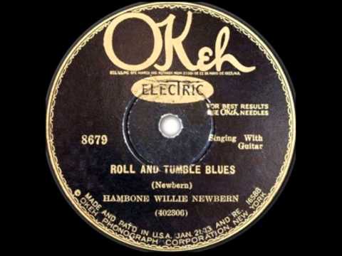 Roll and Tumble Blues - Hambone Willie Newbern