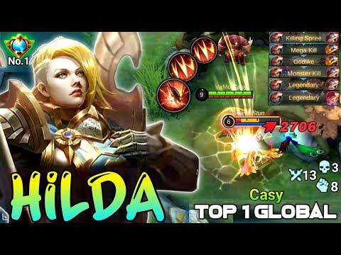 13 Kills!! Hilda Nonstop Legendary Super Intense Gameplay!! - Build Top 1 Global Hilda ~ MLBB