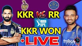 IPL 2018:KKR vs RR Live,Live Streaming,Live Online Score:KKR WON