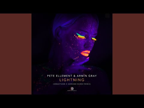 Lightning (Sebastiann & Adriano Nunez Radio Edit)