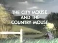 Sesame Street The City Mouse And The Country Mouse