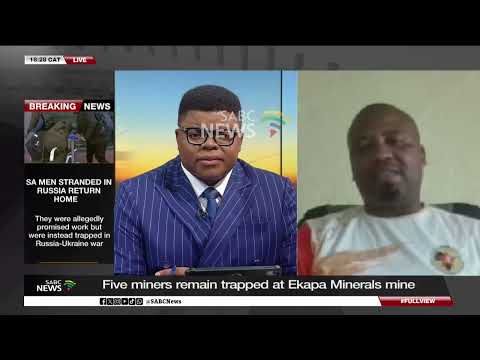 Five miners remain trapped at Ekapa Minerals mine: Lerato Mohatlane updates