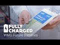 WMG Future Batteries Fully Charged