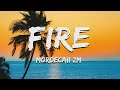 Mordecai - Fire Lyrics