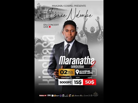 Concert Celebration Maranatha avec Esai NDOMBE