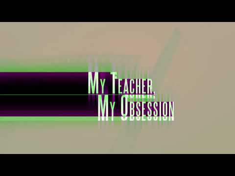 Meu professor, minha obsessão