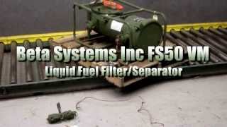 preview picture of video 'Beta Systems Inc Mdl FS50 VM, Liquid Fuel Filter/Separator on GovLiquidation.com'