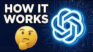 How ChatGPT Actually Works (Explained Simply in 10 Minutes)